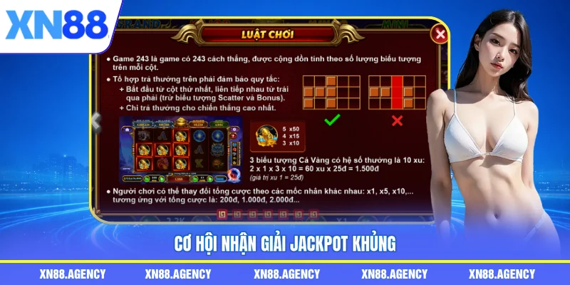 Cơ hội nhận giải jackpot khủng