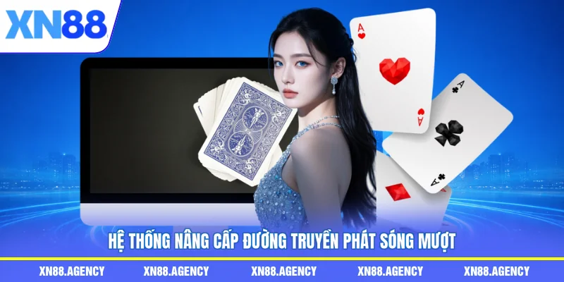 Hệ thống nâng cấp đường truyền phát sóng mượt