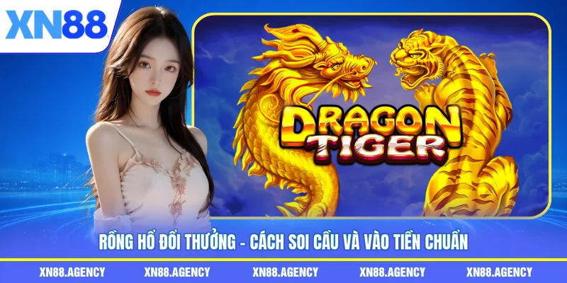 rồng hổ đổi thưởng